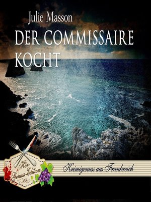 cover image of Der Commissaire kocht